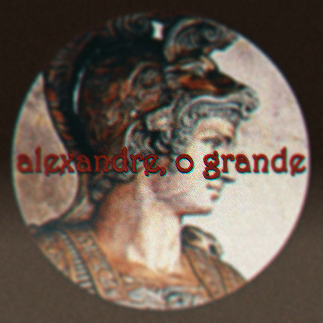 Canción Alexandre, o Grande