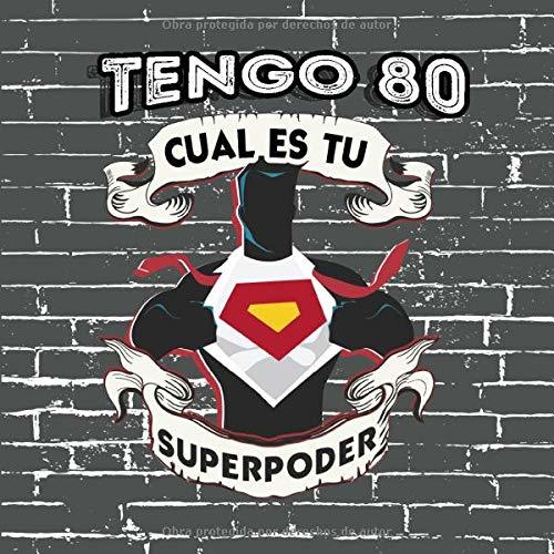 Libros Tengo 80 Cual Es Tu Superpoder