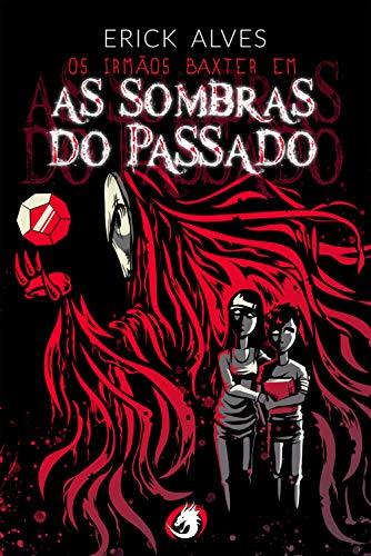 Libro Os irmãos Baxter em as sombras do passado