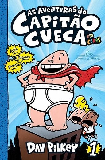 Capitão Cueca e a Fúria da Facinorosa Mulher Tentacular - Coleção As