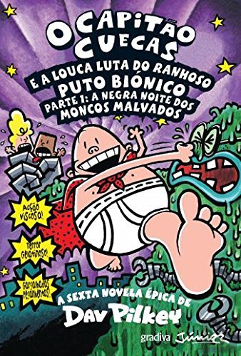 Book O Capitao Cuecas e a Louca Luta do Ranhoso Puto Biónico
