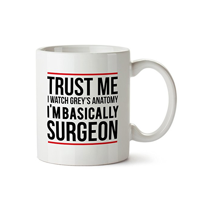 Producto Trust Me I Watch Greys Anatomy Im Basicly Surgeon Mug Greys Anatomy