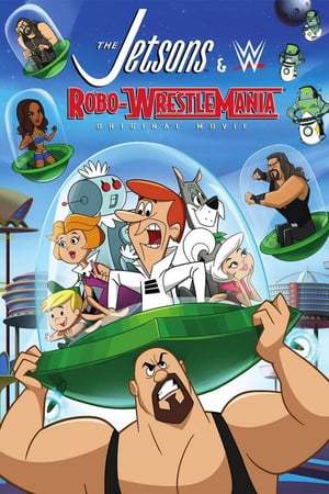 Movie Los supersónicos y WWE: Robo-Wrestlemania