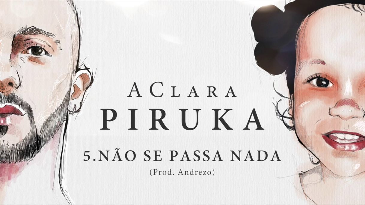 Music Não se passa nada- Piruka