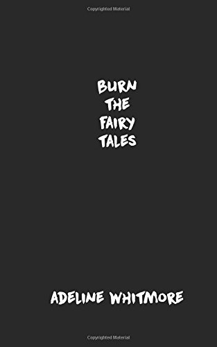 Libros Burn The Fairy Tales