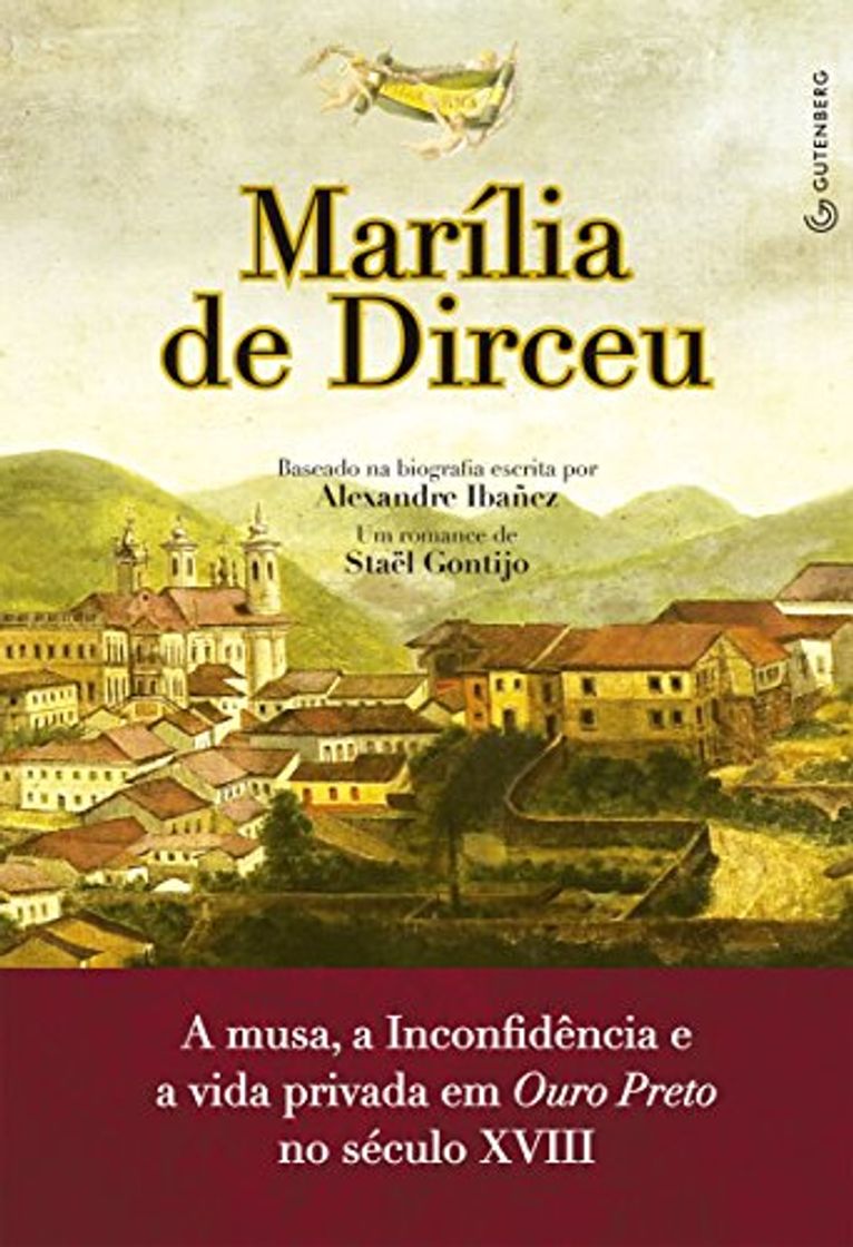 Libro Marília de Dirceu: A musa, a Inconfidência e a vida privada em