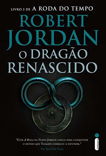 Libro O Dragão Renascido. A Roda do Tempo - Livro 3