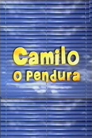 Serie Camilo, O Pendura