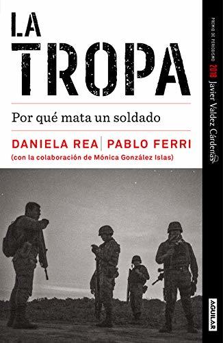 Book La Tropa. Por Qué Mata Un Soldado