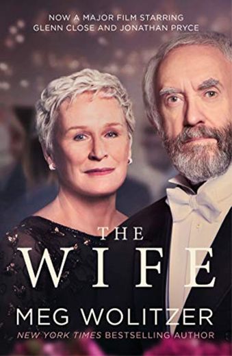 The Wife: Discover the critically acclaimed novel behind Glenn Close’s Oscar nominated