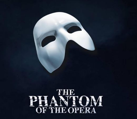 The Phantom of the Opera • Official Website