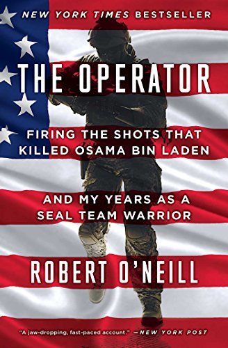 Book The Operator: Firing the Shots that Killed Osama bin Laden and My