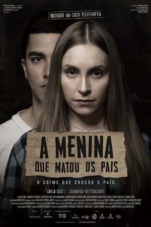 Movie La Chica Que Mato A Sus Padres