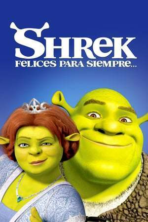 Shrek, Felices para siempre