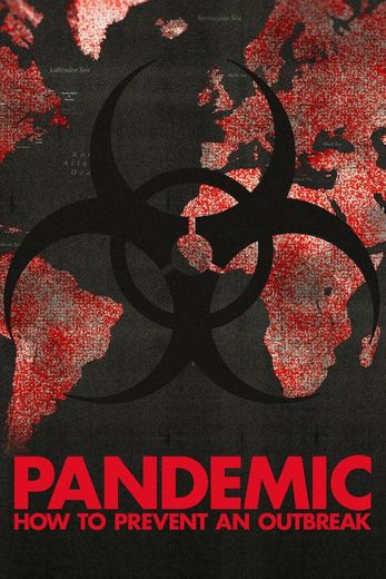 Pandemic: How to Prevent an Outbreak