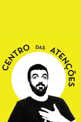Salvador Martinha - Centro das Atenções 