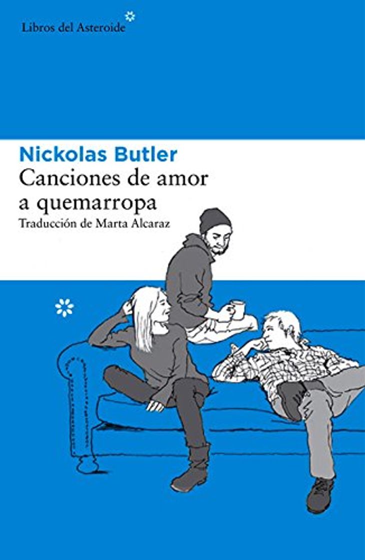 Libro Canciones de amor a quemarropa