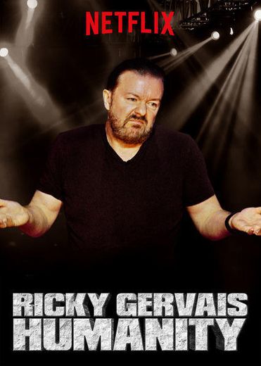 Humanity- Ricky Gervais