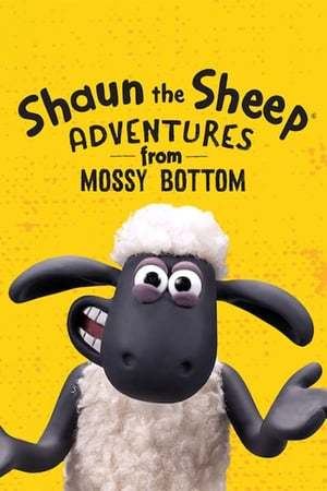 Serie La oveja Shaun: Aventuras en Mossy Bottom