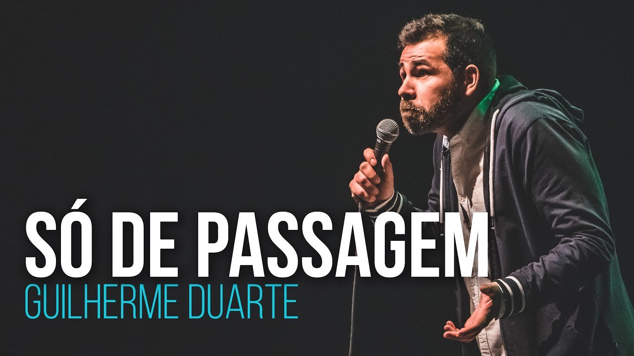 Moda Só de passagem- Guilherme Duarte 