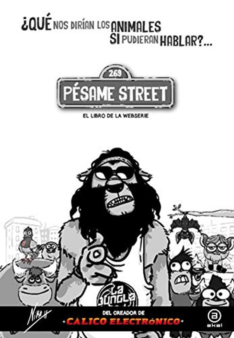 Libro Pésame Street: ¿Qué nos dirían los animales si pudieran hablar?: 7