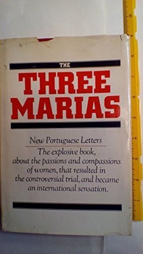 The Three Marias : New Portuguese Letters