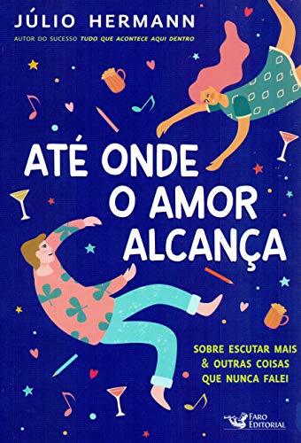 Libro Até Onde O Amor Alcança