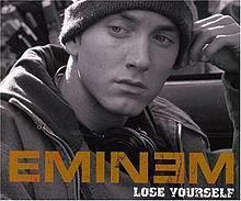 LOSE YOURSELF - Eminem 