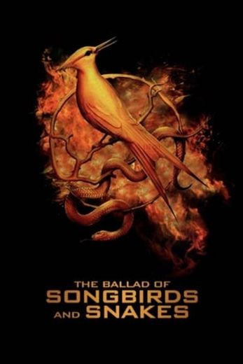 The Hunger Games: The Ballad of Songbirds & Snakes