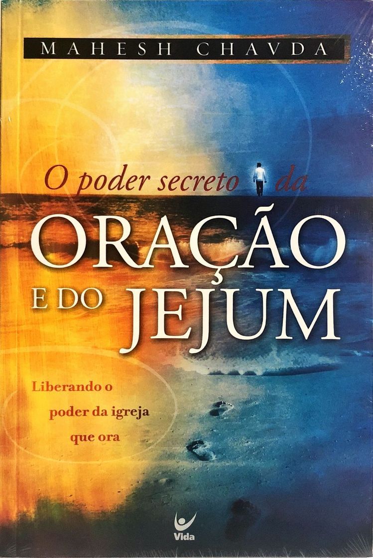 Libro O Poder Secreto da Oração e do Jejum: Liberando o Poder da