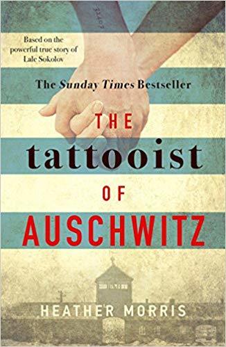 Book The Tattooist of Auschwitz: the heart-breaking and unforgettable international bestseller