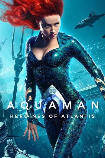 Aquaman: Heroines of Atlantis