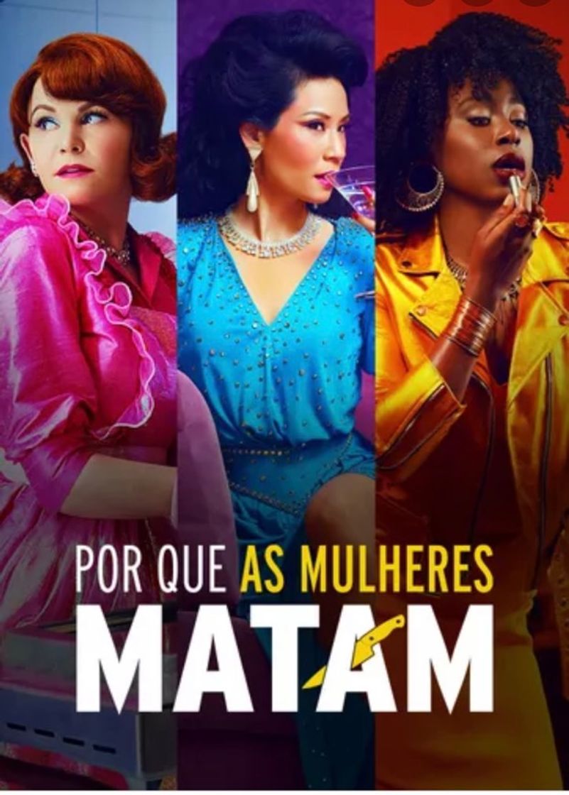 Serie Porque as Mulheres Matam