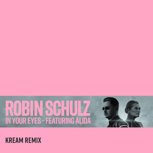 In Your Eyes (feat. Alida) - KREAM Remix