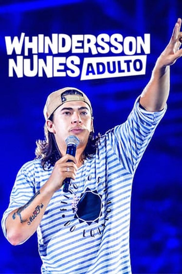 Película Whindersson Nunes: Adulto