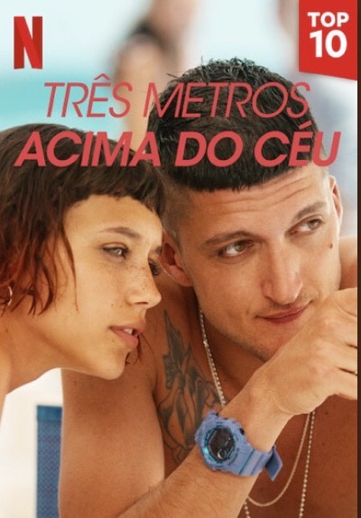 Serie TRÊS METROS ACIMA DO CÉU 