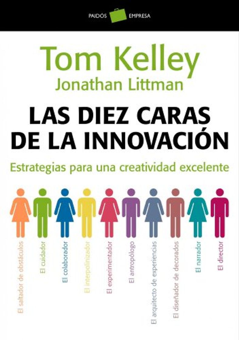 Books Las diez caras de la innovación: Estrategias para una creatividad excelente