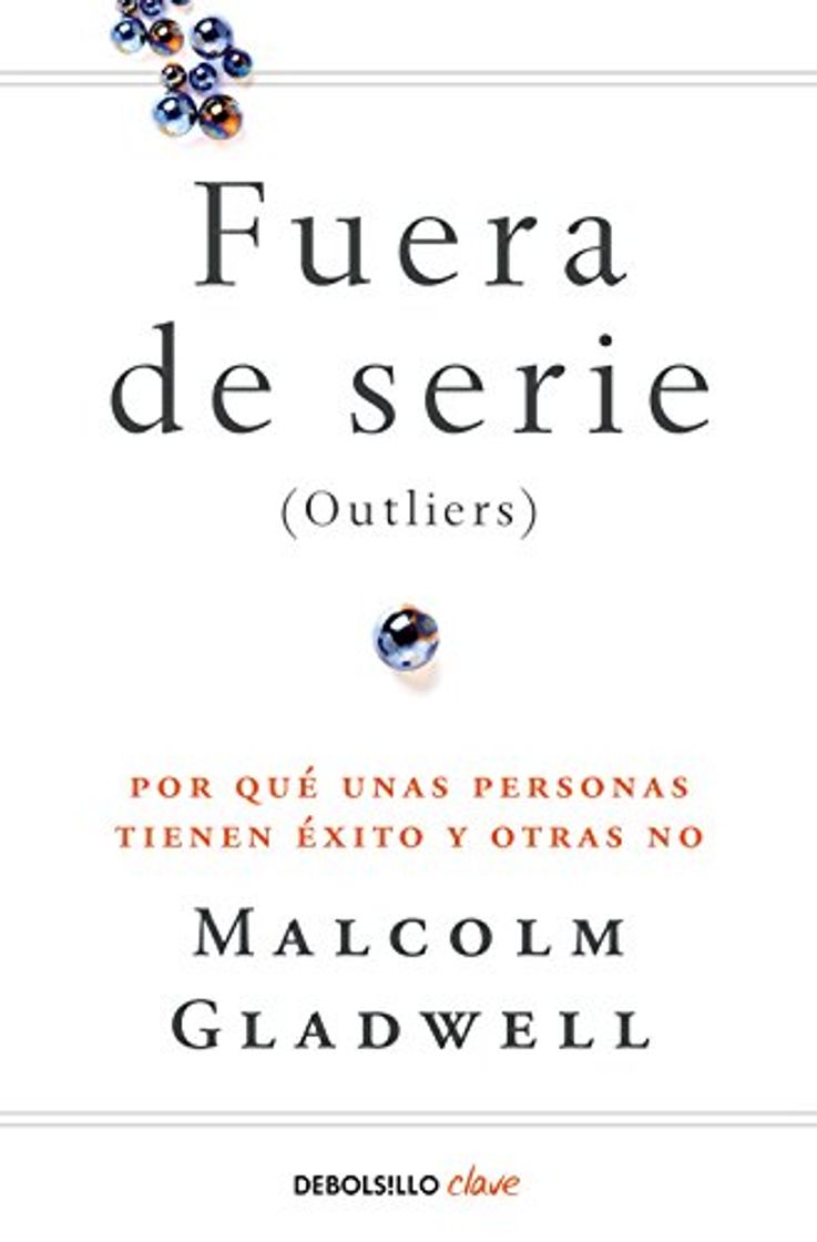 Book Fuera de serie: Por qué unas personas tienen éxito y otras no