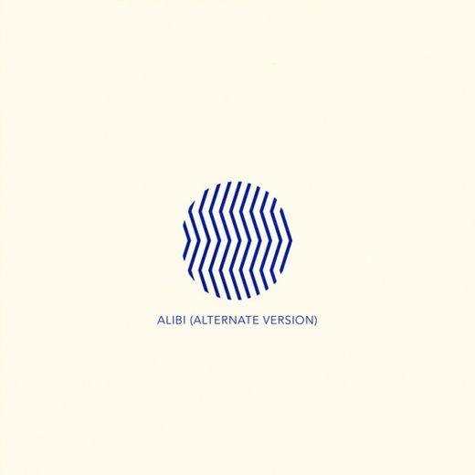 Alibi - Alternate Version