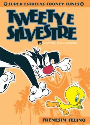 Película Looney Tunes Super Stars Tweety & Sylvester: Feline Fwenzy