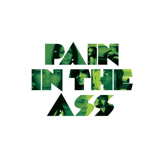 Pain In The Ass - Original Mix