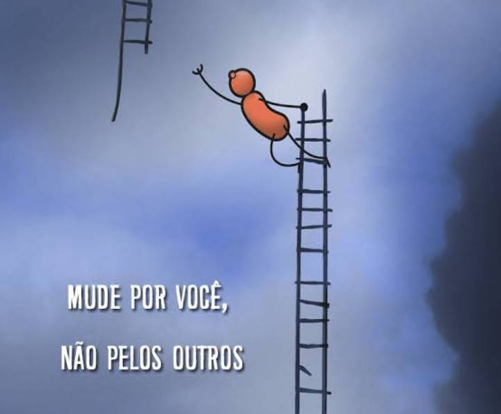 Mude por vc, e não pelos outros !🖤
