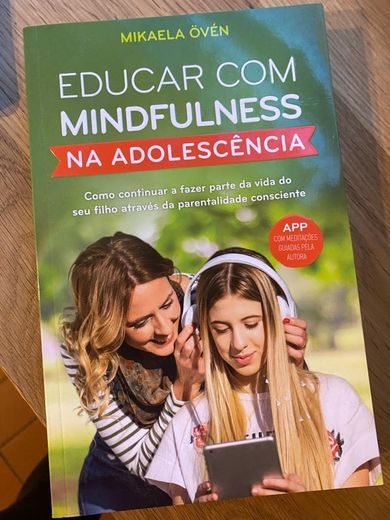 Educar com Mindfulness na Adolescência 