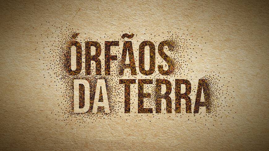 Moda Órfãos da terra 