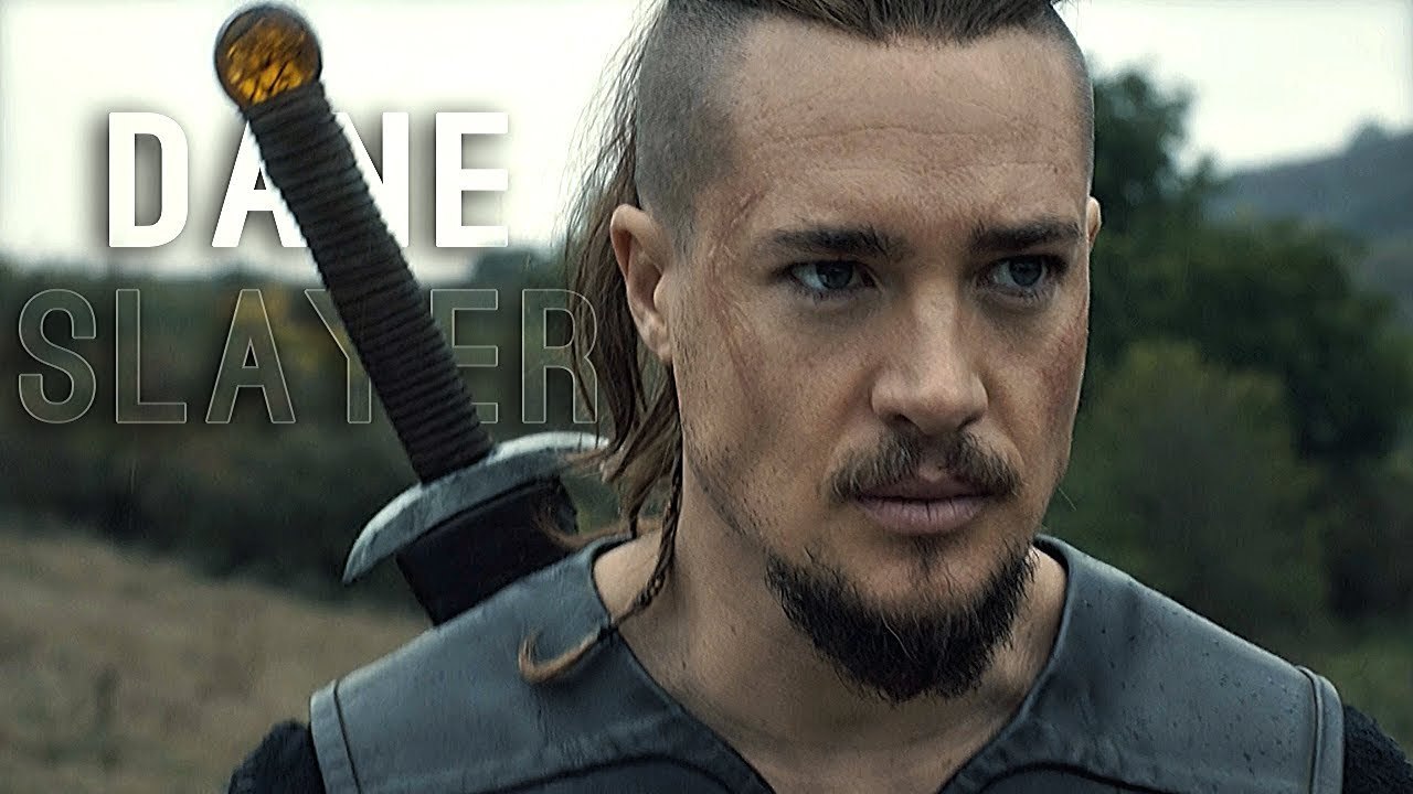 Uhtred || Dane Slayer (The Last Kingdom) - YouTube