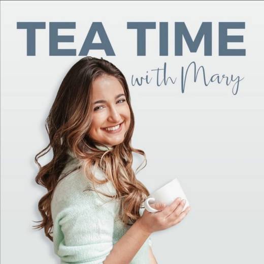 Tea time with mary