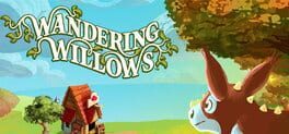 Wandering Willows