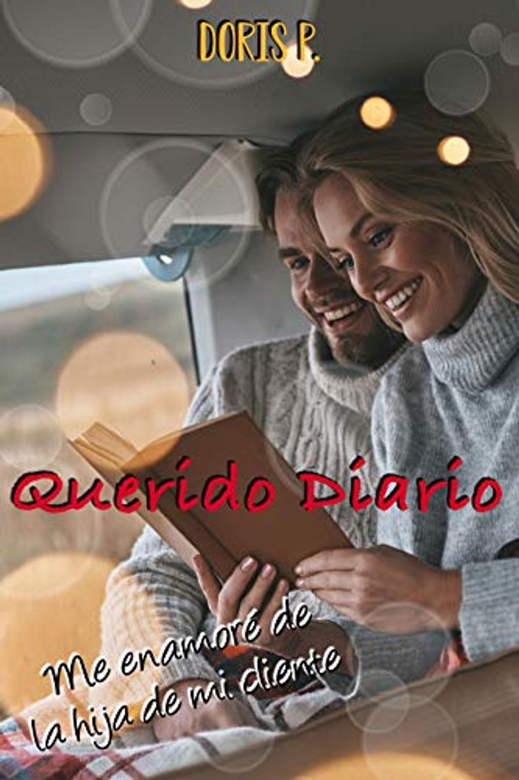 Book Querido diario: Me enamoré de la hija de mi cliente