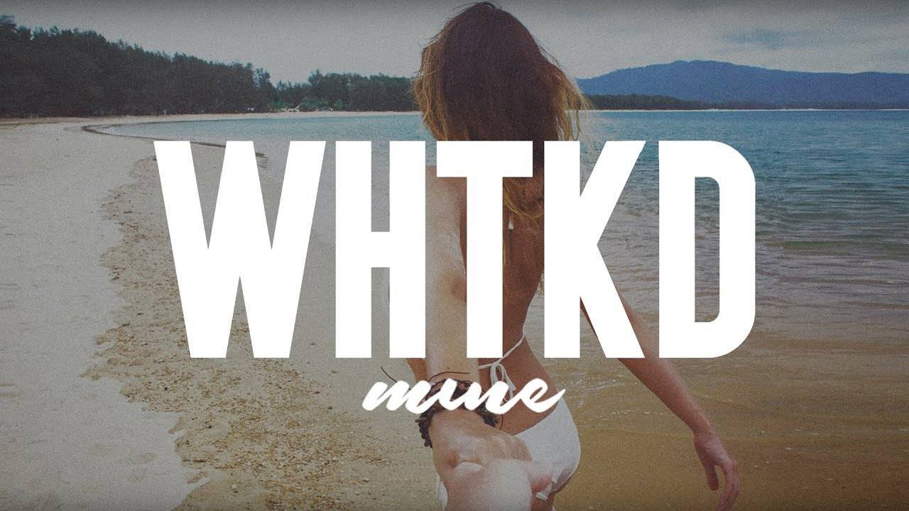 Music WHTKD - MINE