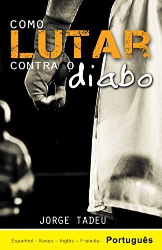 Libro Como Lutar Contra o Diabo